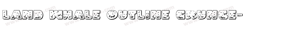 Land Whale Outline Grunge字体转换